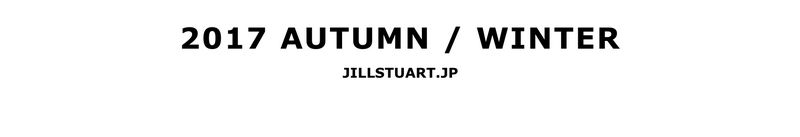 JILLSTUART20周年庆,一个令世界名媛女性心驰向往的品牌