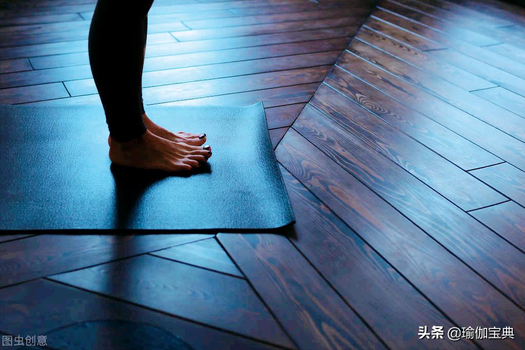 姿势二之低姿势瑜伽基础体式要点,可以在家掌握的3个基本瑜伽姿势