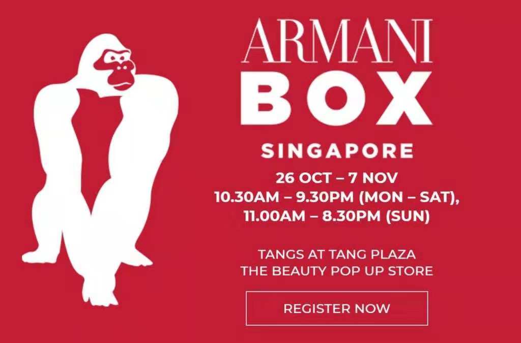 新加坡小姐姐们的福利来了！阿玛尼美妆快闪店空降新加坡！