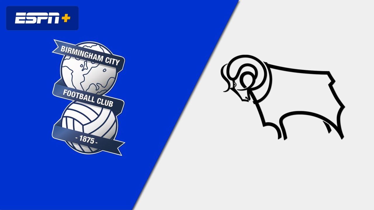 「英冠」赛事前瞻：伯明翰VS德比郡，德比郡高歌猛进