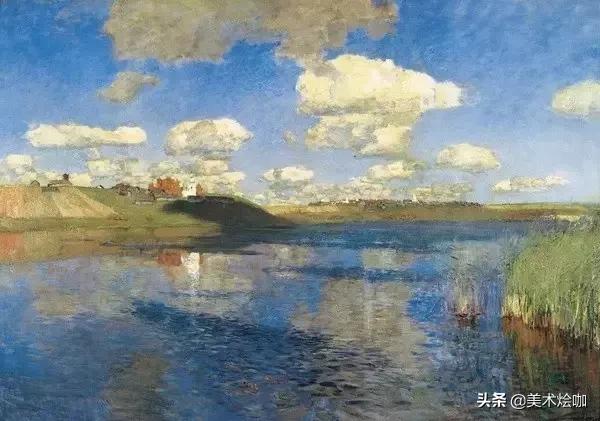 俄国画家列维坦的风景画,俄国画家伊萨克列维坦