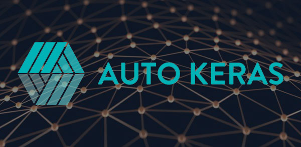 Auto-Keras与AutoML:入门指南
