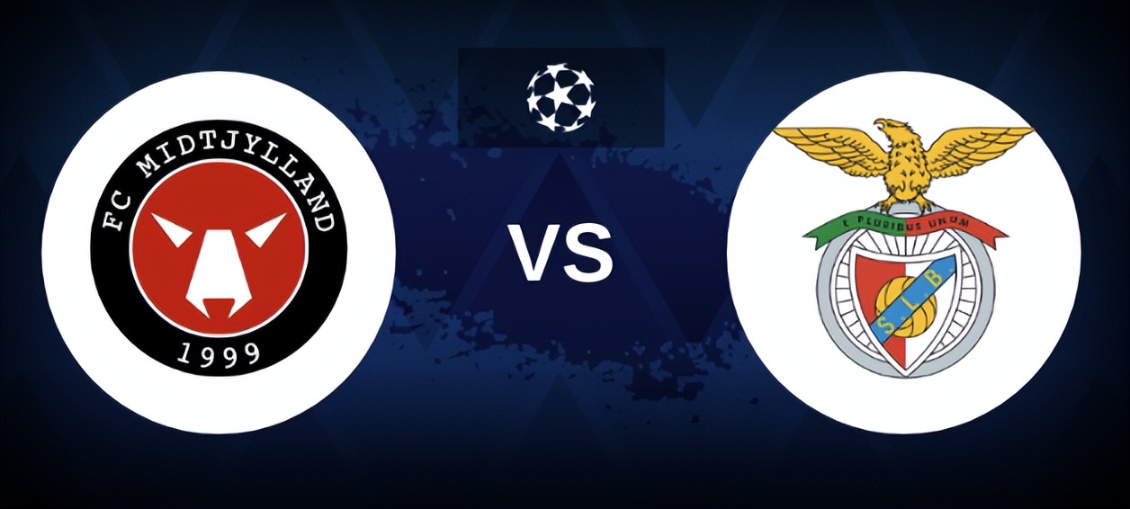 周二欧冠,欧冠杯中日德兰vs本菲卡